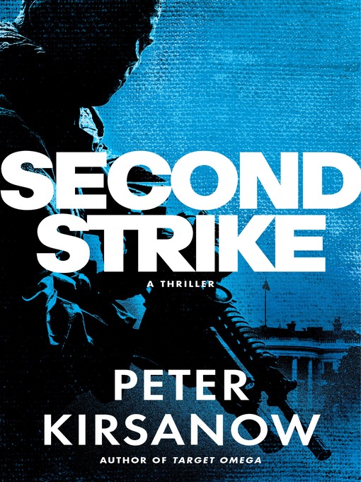 Title details for Second Strike by Peter Kirsanow - Available